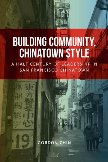 building community chinatown style by gordon chin